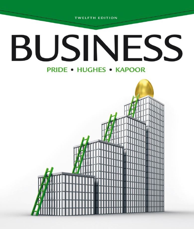 Introduction To Business Pride Hughes Kapoor 11th Edition Pdf